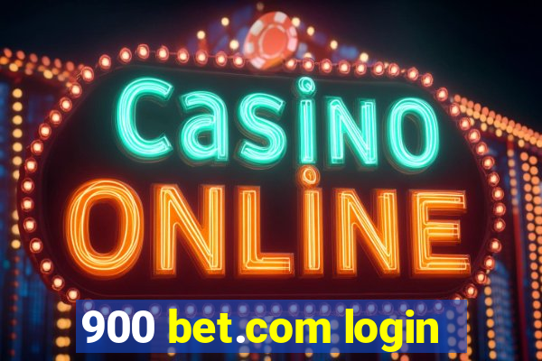 900 bet.com login